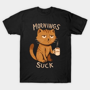 Mornings Suck T-Shirt